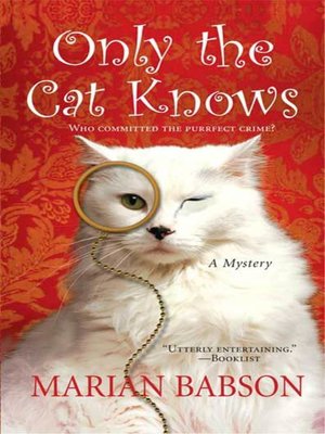 cover image of Only the Cat Knows